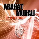 Arahat Mubali - Souvenirs d uneoque Precedente