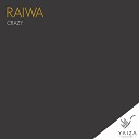 Raiwa - I Give You My Music