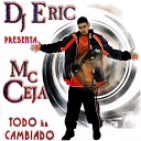 MC Ceja feat DJ Eric - Top Gun