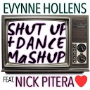 Evynne Hollens - Shut Up and Dance Mashup
