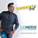 Luis Mateus - Fue Tu Culpa