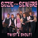 Suzie The Seniors - I Got You Babe