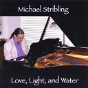 Michael Stribling - Dancing on the Water