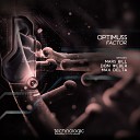 Optimuss - Factor Mars Bill Remix