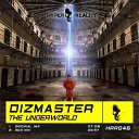 Dizmaster - The Underworld 303 Mix