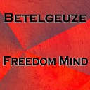 Betelgeuze - The Ic Battle Original Mix