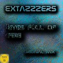 Extazzzers - Eyes Full Of Fire Original Mix