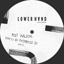 Pat Wilson - Party in progress A Side Original Mix