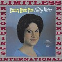Kitty Wells - I Didn t Have To Break Up Someone s Home
