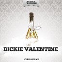 Dickie Valentine - Come to My Arms Version 2 Original Mix