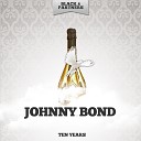 Johnny Bond - Out On the Open Range Original Mix