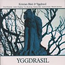 Kristian Blak Yggdrasil feat Eiv r P lsd ttir - Sorgen Var I Min Hu