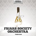Friars Society Orchestra - Eccentric Original Mix
