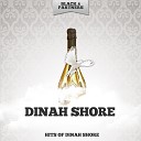 Dinah Shore - A Penny a Kiss Original Mix