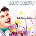 Rebellious Buttocks - La Historia Del Fuego