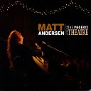 Matt Andersen - Working Man Blues