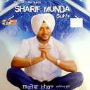 Sukhwinder Sukhi Gurlej Akhtar - Sharif Munda