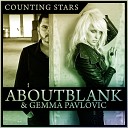 Aboutblank Gemma Pavlovic - Counting Stars Twho Remix