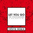 The Chainsmokers feat Great G - Let You Go Tiesto Remix su