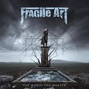 FRAGILE ART - Crystal Fear