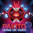 Pakito - Living On Video Vocal Mix