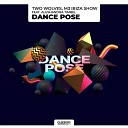 Two Wolves M3 Ibiza Show feat Aleshandra… - Dance Pose Mix
