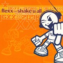 Flexx - Fuck U All Energy Mix
