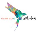 Matt Redman feat Kierra Sheard - All Glory