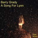 Barry Grady - A Song for Lynn