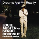 Louie Austen - Reality Senor Coconut Edit