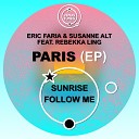 Eric Faria Susanne Alt Rebekka Ling - Follow Me Original Mix