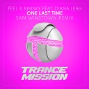 FEEL RIMSKY feat Diana Leah - One Last Time Sam Winstown Remix