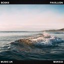 Boskii - Pavillion Original Mix