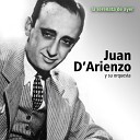 Juan D Arienzo y Su Orquesta feat H ctor Maur - Mirame en la Cara