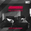 Johnossi - For A Little While Northmark Remix
