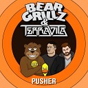 Terravita Ft Bear Grillz - Pusher CMP3 eu