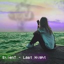 SilenT feat Parker - Last Night