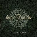 SadDoLLs - Cold Blood Inside