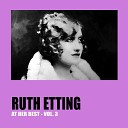 Ruth Etting - It Happened in Monterey
