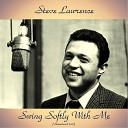 Steve Lawrence - The One I Love Belongs to Somebody Else Remastered…