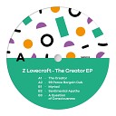 Z Lovecraft - 99 Pence Bargain Dub