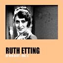 Ruth Etting - Out in the Cold Again