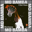 Mvntana - I Got Hoes Mo Bamba