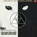 Faty - Between Us Original Mix