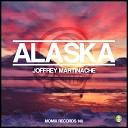 Joffrey Martinache - Alaska Original Mix