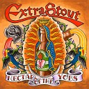 Extra Stout - These Are the Days
