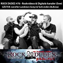 Rock Dudes Podcast - Rock Dudes 76 Ted Lind n Bullsize Jennifer Lundsten Sony Music Del1…