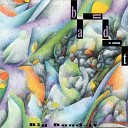 Big Bandit - All Blues Original Version