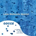 Loris Stefanuto Quartet - Valzer Per Elena Original Version