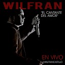 Wilfran Castillo - Tu Olvido
